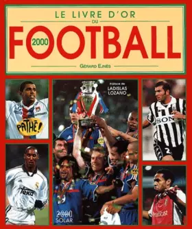 Couverture du produit · Le Livre d'or du football 2000