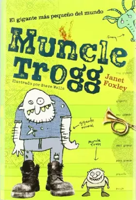 Couverture du produit · Muncle Trogg: El gigante mas pequeno del mundo / The World's Smallest Giant