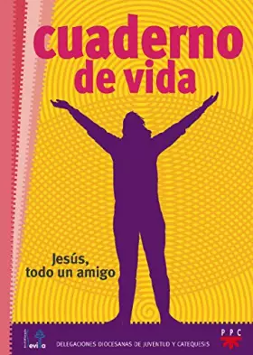 Couverture du produit · Jesús, todo un amigo: Proceso de catequesis para adolescentes y jóvenes. Segunda etapa