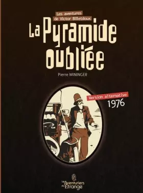 Couverture du produit · La Pyramide oubliée (1976): Version alternative