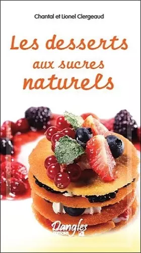 Couverture du produit · Les desserts aux sucres naturels