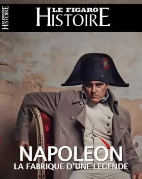 Couverture du produit · Napoléon, la fabrique d'une légende