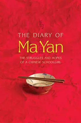 Couverture du produit · The Diary of Ma Yan: The Struggles and Hopes of a Chinese Schoolgirl