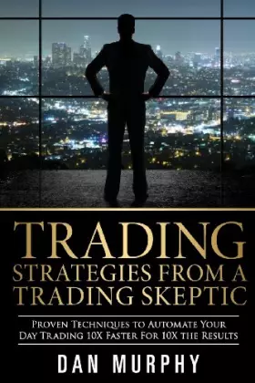 Couverture du produit · Trading Strategies From a Trading Skeptic