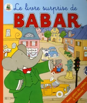 Couverture du produit · Le livre surprise de Babar