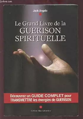 Couverture du produit · Le grand livre de la guerison spirituelle