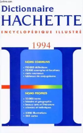 Couverture du produit · Dictionnaire hachette encyclopedique illustre 1994