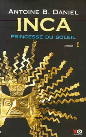Couverture du produit · Inca, tome 1, La princesse du soleil