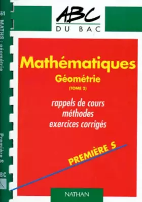Couverture du produit · Mathématiques géométrie : 1re S
