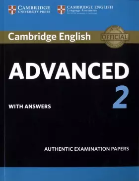 Couverture du produit · Cambridge English Advanced 2 Student's Book with answers: Authentic Examination Papers