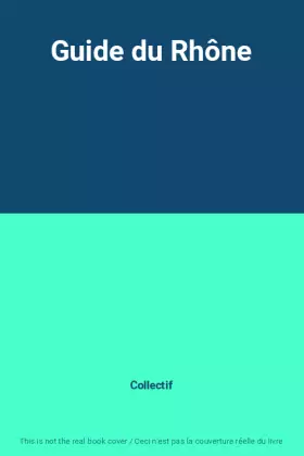 Couverture du produit · Guide du Rhône