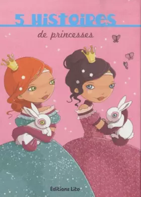 Couverture du produit · Au Pays des Histoires : 5 Histoires de Princesses ( périmé )