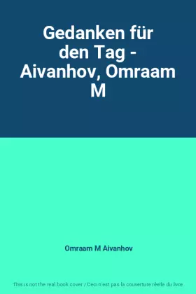 Couverture du produit · Gedanken für den Tag - Aivanhov, Omraam M