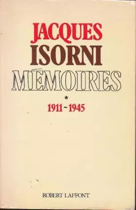 Couverture du produit · Mémoires t. 1911-1945