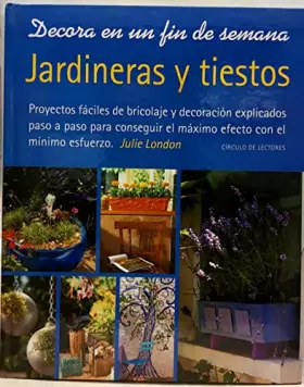Couverture du produit · Decora en un fin de semana. Jardineras y tiestos