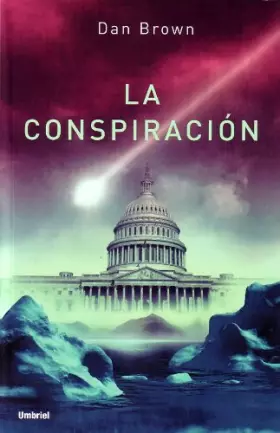 Couverture du produit · La Conspiracion [Spanish Edition]