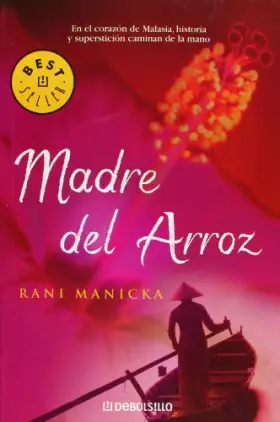 Couverture du produit · Madre Del Arroz / The Rice Mother