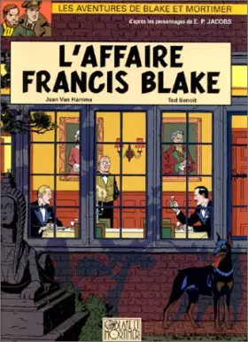 Couverture du produit · Les aventures de Blake et Mortimer, Tome 13 : L'Affaire Francis Blake