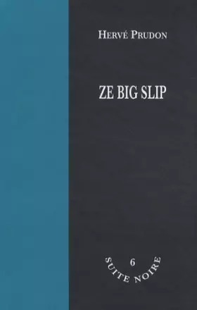 Couverture du produit · Ze big slip