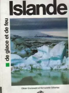 Couverture du produit · Islande, de glace et de feu
