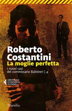 Couverture du produit · La moglie perfetta. I nuovi casi del commissario Balistreri (Vol. 4)