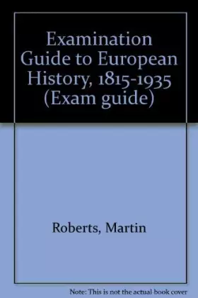 Couverture du produit · Examination Guide to European History, 1815-1935