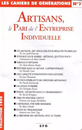 Couverture du produit · Les Cahiers De Generations N°7 : Artisans, Le Pari De L'Entreprise Individuelle