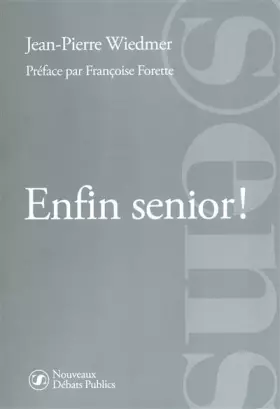 Couverture du produit · Enfin senior !