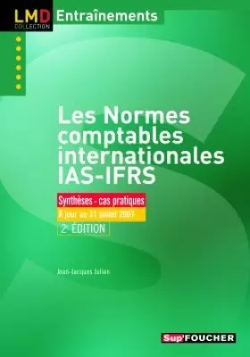 Couverture du produit · Les normes comptables internationales IAS/IFRS : Exercices & cas d'applications