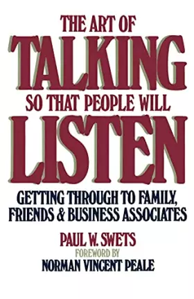 Couverture du produit · The Art of Talking So That People Will Listen: Getting Through to Family, Friends & Business Associates