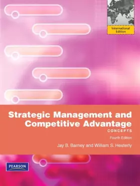 Couverture du produit · Strategic Management and Competitive Advantage: Concepts: International Edition