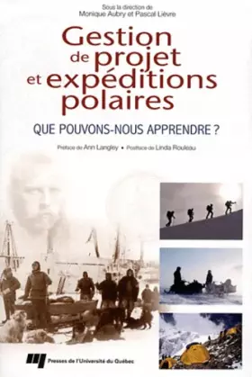 Couverture du produit · GESTION DE PROJET ET EXPEDITIONS POLAIRES