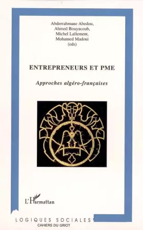 Couverture du produit · Entrepreneurs et PME: Approches algéro-françaises