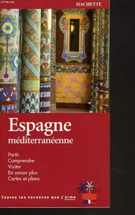 Couverture du produit · ESPAGNE MEDITERRANEENNE.