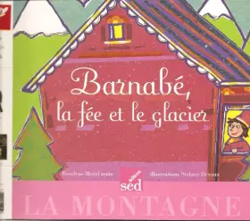 Couverture du produit · Barnabe, la Fee et le Glacier-Album de  Lecture