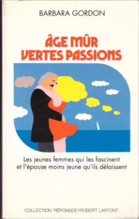 Couverture du produit · Age mûr, vertes passions