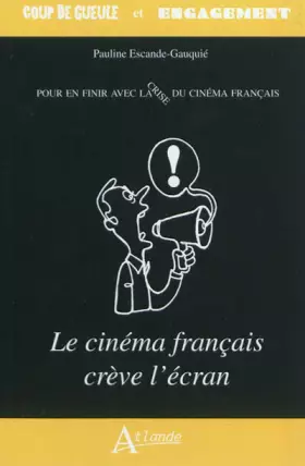 Couverture du produit · Le cinéma français crève l'écran