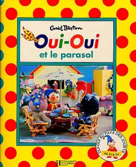 Couverture du produit · Oui-Oui et le parasol