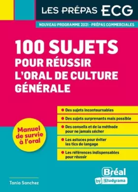 Couverture du produit · 100 sujets pour réussir l'oral de culture générale