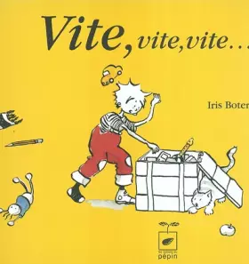 Couverture du produit · Vite, vite, vite...