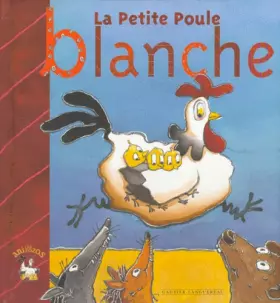 Couverture du produit · La petite poule blanche