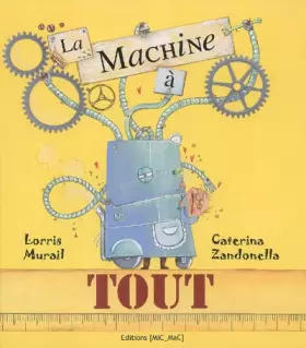 Couverture du produit · La machine à tout