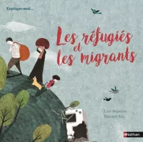 Couverture du produit · Les réfugiés et les migrants - documentaire dès 6 ans