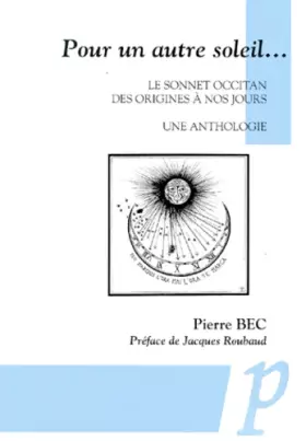 Couverture du produit · Pour un autre soleil: Le sonnet occitan des origines à nos jours : une anthologie