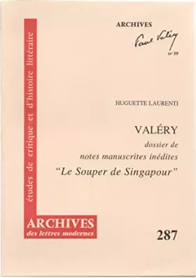 Couverture du produit · Valéry, dossier de notes manuscrites inédites pour le souper de Singapour