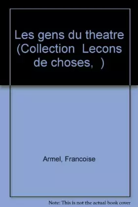 Couverture du produit · Les gens du théâtre