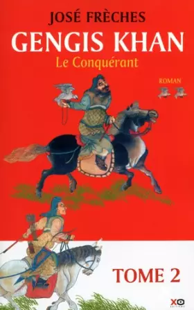 Couverture du produit · Gengis Khan - tome 2 Le conquérant (2)