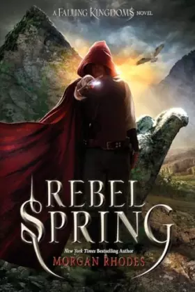 Couverture du produit · Rebel Spring: A Falling Kingdoms Novel