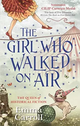 Couverture du produit · The Girl Who Walked On Air: 'The Queen of Historical Fiction at her finest.' Guardian: 1