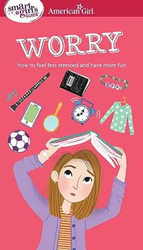 Couverture du produit · Worry: How to Feel Less Stressed and Have More Fun